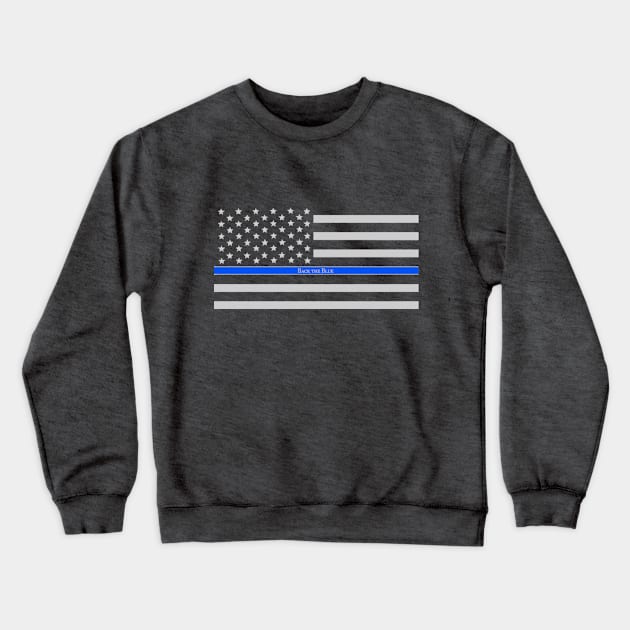 Back the Blue Crewneck Sweatshirt by j_thorne88